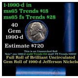 BU Shotgun Jefferson 5c roll, 1990-p 40 pcs Bank $