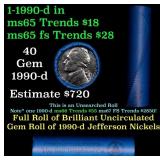 BU Shotgun Jefferson 5c roll, 1990-d 40 pcs Bank $