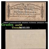 1864 Confederate States Fifteen Dollars Note Grade