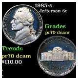 1985-s Proof Jefferson Nickel 5c Graded pr70 dcam