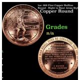 1oz .999 Fine Copper Bullion Round - Right to Bear