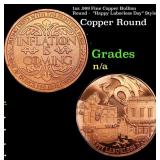 1oz .999 Fine Copper Bullion Round -  "Happy Labor