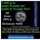 BU Shotgun Jefferson 5c roll, 1981-d 40 pcs Bank $