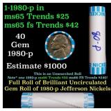 BU Shotgun Jefferson 5c roll, 1980-p 40 pcs Bank $