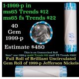 BU Shotgun Jefferson 5c roll, 1999-p 40 pcs Bank $