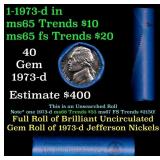 BU Shotgun Jefferson 5c roll, 1973-d 40 pcs Bank $