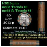 BU Shotgun Jefferson 5c roll, 2013-p 40 pcs Bank $