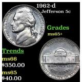 1962-d Jefferson Nickel 5c Grades GEM+ Unc