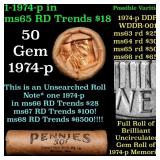 BU Shotgun Lincoln 1c roll, 1974-p 50 pcs Bank Wra