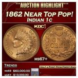 1862 Indian Cent Near Top Pop! 1c ms67+ SEGS