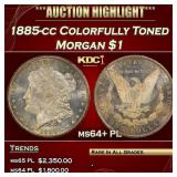 1885-cc Morgan Dollar Colorfully Toned $1 ms64+ PL