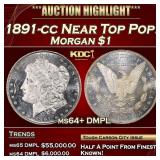 1891-cc Morgan Dollar Near Top Pop! $1 ms64+ DMPL