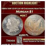 1880-s VAM 12 Checkmark Morgan Dollar Near Top Pop