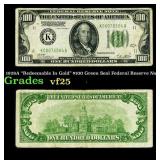 1928A "Redeemable In Gold" $100 Green Seal Federal