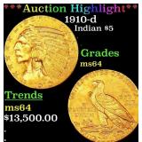 *Highlight* 1910-d Gold Indian Half Eagle $5 Choic