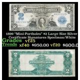 1899 "Mini-Portholes" $2 Large Size Silver Certifi