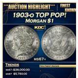 IC 1903-o Morgan Dollar TOP POP! $1 ms67+ SEGS