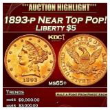 1893-p Gold Liberty Half Eagle Near Top Pop! $5 ms
