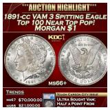 1891-cc VAM 3 Spitting Eagle Top 100 Morgan Dollar