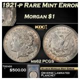 PCGS 1921-p Morgan Dollar Rare Mint Error $1 ms62