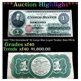 1862 "The Greenback" $1 Large Size Legal Tender No