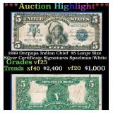 1899 Oncpapa Indian Chief  $5 Large Size Silver Ce