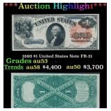 1880 $1 United States Note Grades Select AU FR-31