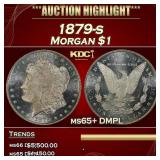 IC 1879-s Morgan Dollar $1 ms65+ DMPL SEGS