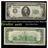 1934A $100 Green Seal Federal Reserve Note Mule No