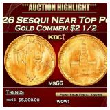 IC 1926 Sesqui Gold Commem Near Top Pop! $2 1/2 ms