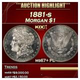 IC 1881-s Morgan Dollar $1 ms67+ PL SEGS