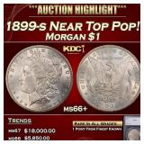 1899-s Morgan Dollar Near Top Pop! $1 ms66+ SEGS