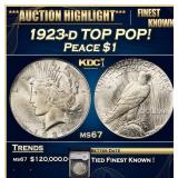 YC 1923-d Peace Dollar TOP POP! $1 ms67 SEGS
