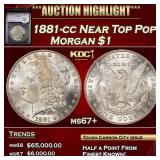 YC 1881-cc Morgan Dollar Near Top Pop! $1 ms67+ SE