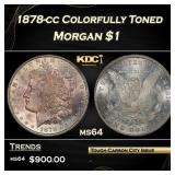 1878-cc Morgan Dollar Colorfully Toned $1 Grades C