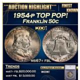 1954-p Franklin Half Dollar TOP POP! 50c ms67+ fbl