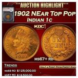 YC 1902 Indian Cent NEar Top Pop! 1c ms67+ rd SEGS