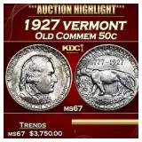 1927 vermont Old Commem Half Dollar 50c GEM++ Unc