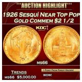 IC 1926 Sesqui Gold Commem Near Top Pop! $2 1/2 ms