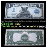 1899 "Black Eagle" $1 large size Silver Certificat
