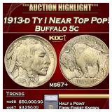 1913-d Ty I Buffalo Nickel Near Top Pop! 5c ms67+