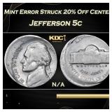 Mint Error Struck 20% Off Center Jefferson Nickel