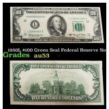 1950L $100 Green Seal Federal Reserve Note Grades