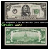 1928 "Redeemable In Gold" $50 Green Seal Federal R