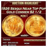 IC 1926 Sesqui Gold Commem Near Top Pop! $2 1/2 ms