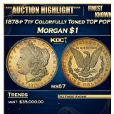 IC 1878-p 7tf Morgan Dollar Colorfully Toned TOP P