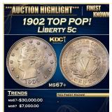 1902 Liberty Nickel TOP POP! 5c ms67+ SEGS