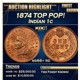 IC 1874 Indian Cent TOP POP! 1c ms66+ rd SEGS