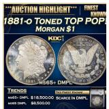 YC 1881-o Morgan Dollar Toned TOP POP! $1 ms65+ DM