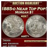 IC 1885-o Morgan Dollar Near Top Pop! $1 ms67+ SEG